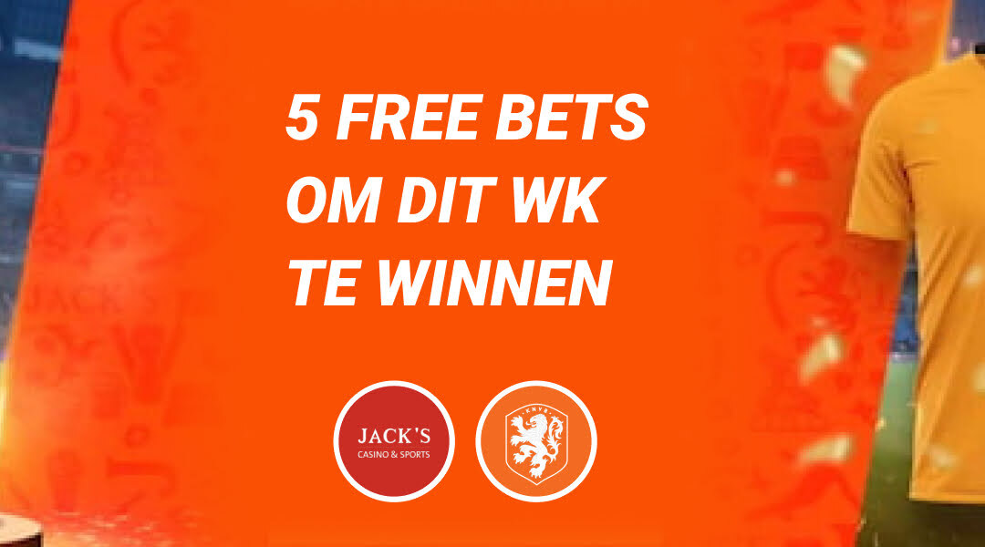 Free bets jacks oranjeplein